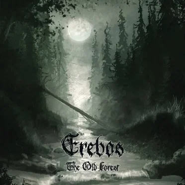 The Old Forest by Erebos - album cover