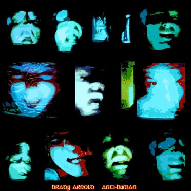 Anti-Human by Brady Arnold - album cover