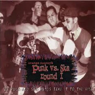 Orange County's Punk vs. Ska: Round One by Various Artists - album cover
