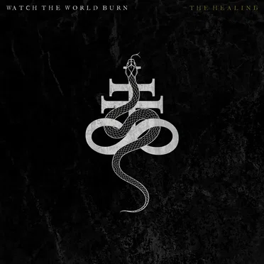Watch The World Burn by The Healing - album cover