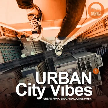Urban City Vibes Vol 1 (Urban Funk, Soul and Lounge Music) by Various Artists - album cover