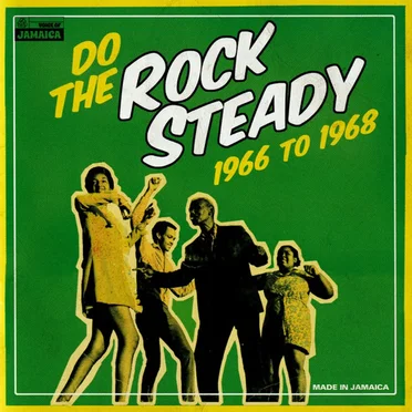 Do the Rock Steady: 1966 to 1968 by Various Artists - album cover