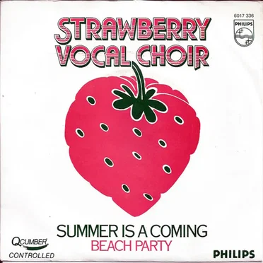 Summer Is A Coming by Strawberry Vocal Choir - album cover