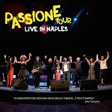 Passione Tour: Live in Naples by Various Artists - album cover
