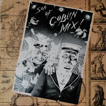 The Birth & Death of Goblin Mix
