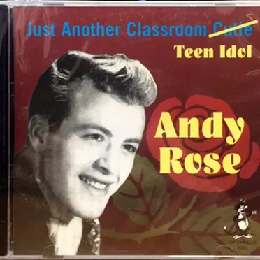 Just Another Classroom Teen Idol by Andy Rose - album cover