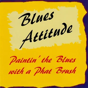 Blues Attitude