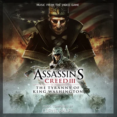 Assassin’s Creed III: The Tyranny of King Washington