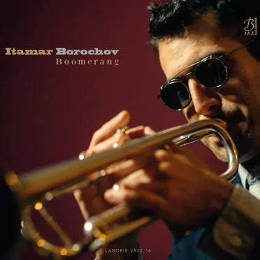Boomerang by Itamar Borochov - album cover