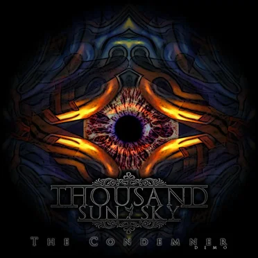 The Condemner [DEMO] by Thousand Sun Sky - album cover