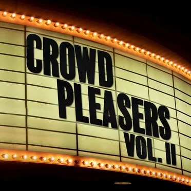 Crowd Pleasers, Vol. II by Various Artists - album cover