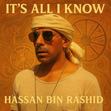 It's All I Know by Hassan Bin Rashid - album cover