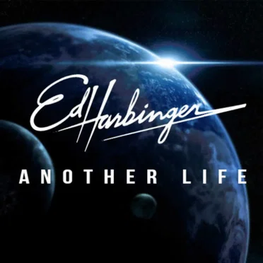 Another Life by Ed Harbinger - album cover