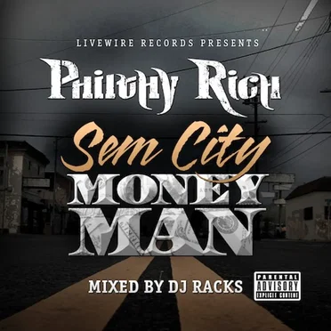 Sem City Money Man by Philthy Rich - album cover