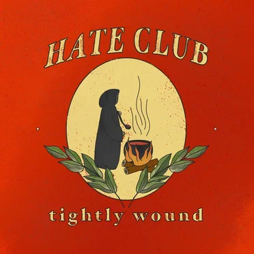 Tightly Wound by Hate Club - album cover