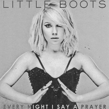 Every Night I Say a Prayer by Little Boots - album cover