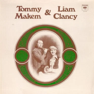 Tommy Makem & Liam Clancy