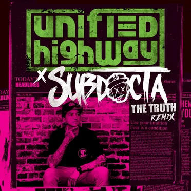 The Truth (SubDocta remix)