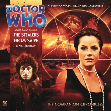 Doctor Who - The Companion Chronicles: The Stealers from Saiph by Nigel Robinson - album cover