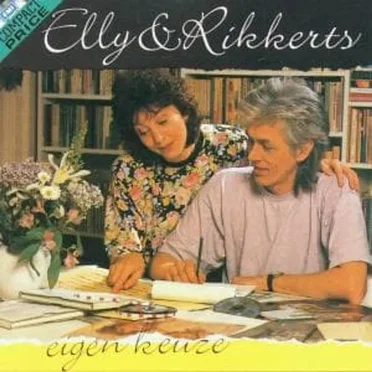 Eigen keuze by Elly en Rikkert - album cover
