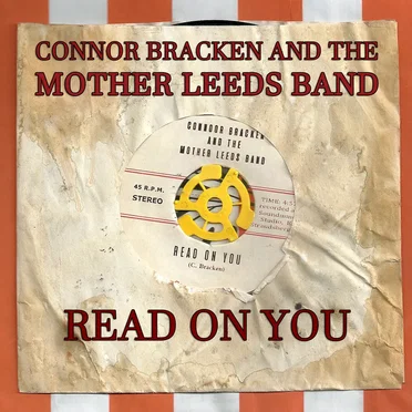 Read on You by Connor Bracken and the Mother Leeds Band - album cover