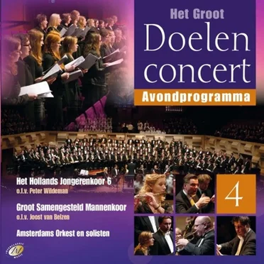 Het Groot Doelenconcert 4 (Avondprogramma) by Various Artists - album cover