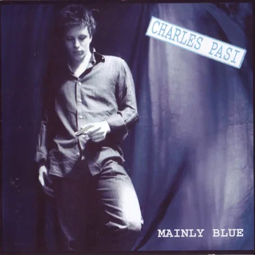 Mainly Blue by Charles Pasi - album cover