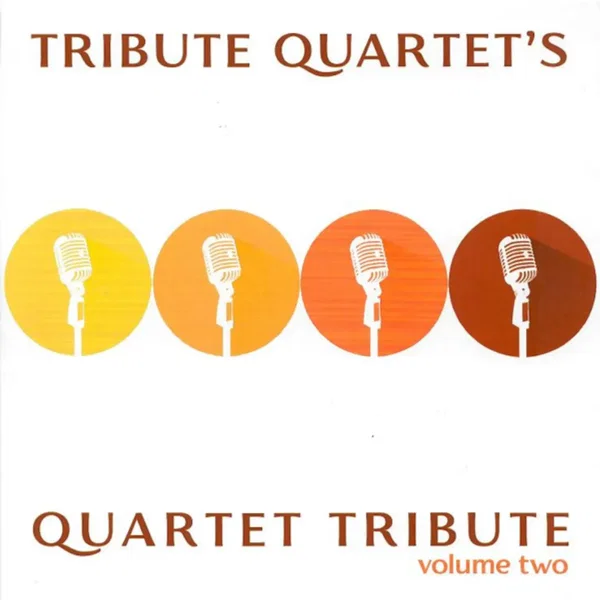 Quartet Tribute, Volume Two