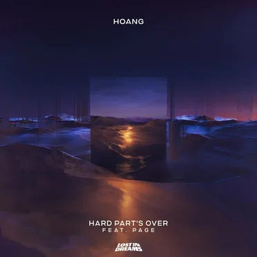 Hard Part’s Over by Hoang - album cover