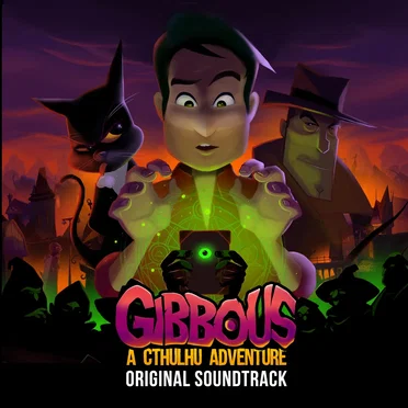 Gibbous: A Cthulhu Adventure Official Soundtrack