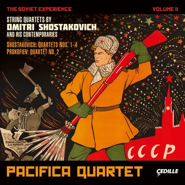 The Soviet Experience, Volume 2: Shostakovich: Quartets nos. 1-4 / Prokofiev: Quartet no. 2
