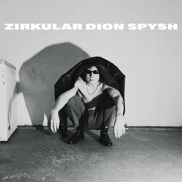 Spysh by Zirkular Dion - album cover