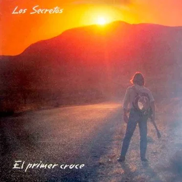 El primer cruce by Los Secretos - album cover