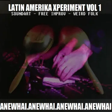 Latin Amerika Xperiment Vol1 by Various Artists - album cover