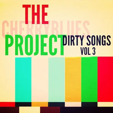Dirty Songs, Vol. 3
