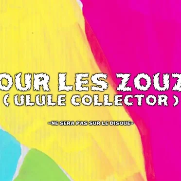 Pour les Zouzs