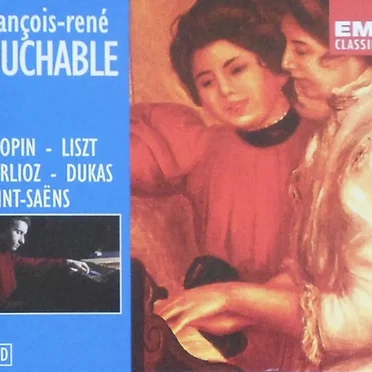 Chopin / Liszt / Berlioz / Dukas / Saint-Saëns