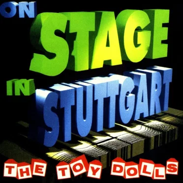 On Stage in Stuttgart by The Toy Dolls - album cover