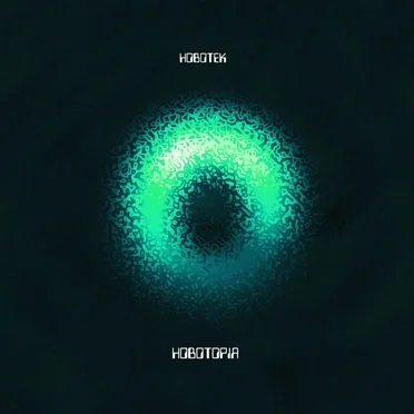 Hobotopia by Hobotek - album cover