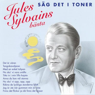 Säg det i toner: Jules Sylvains bästa