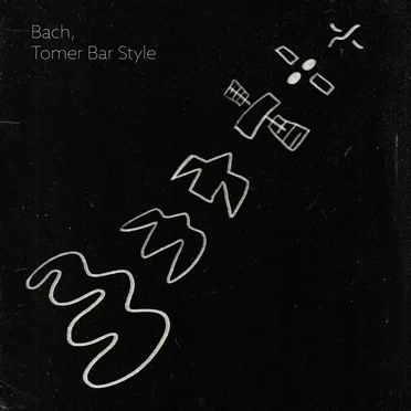 Bach, Tomer Bar Style by Tomer Bar - album cover