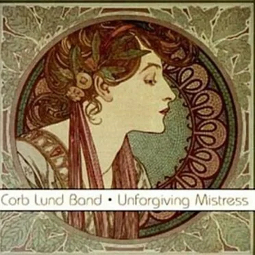 Unforgiving Mistress by The Corb Lund Band - album cover
