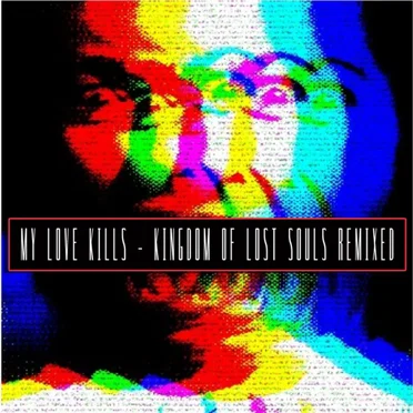 Kingdom Of Lost Souls Remixed