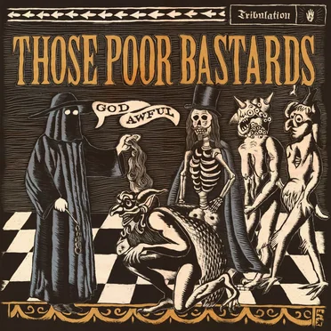 God Awful by Those Poor Bastards - album cover