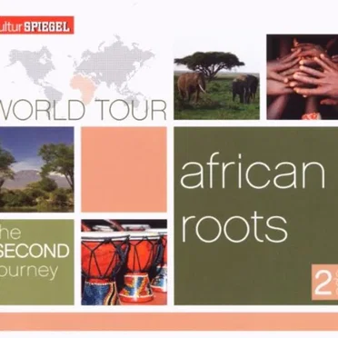 World Tour, the Second Journey: African Roots by Various Artists - album cover