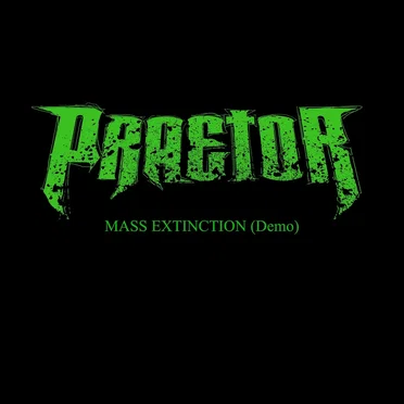 Mass Extinction (demo) by Praetor - album cover