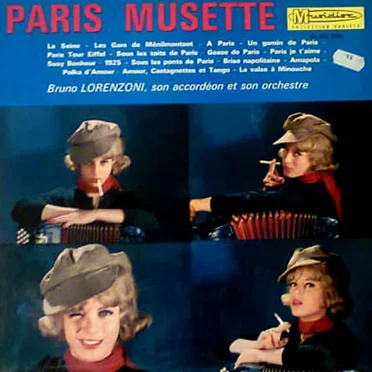 Paris Musette by Bruno Lorenzoni, Son Accordéon et Son Orchestre - album cover