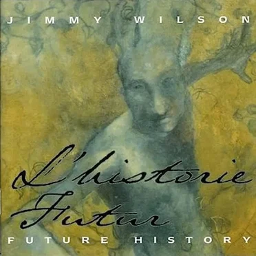 Future History by Jimmy Wilson - album cover