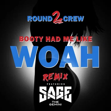Booty Had Me Like (Woah) [Remix]