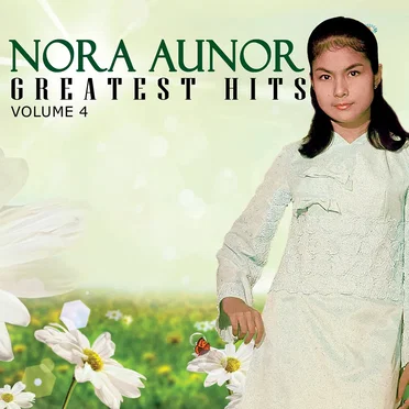 Nora Aunor Greatest Hits, Vol. 4